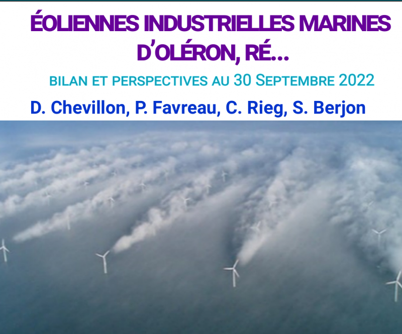 Éoliennes industrielles marines d’Oléron, Ré … Bilan et perspectives au 30 septembre 2022